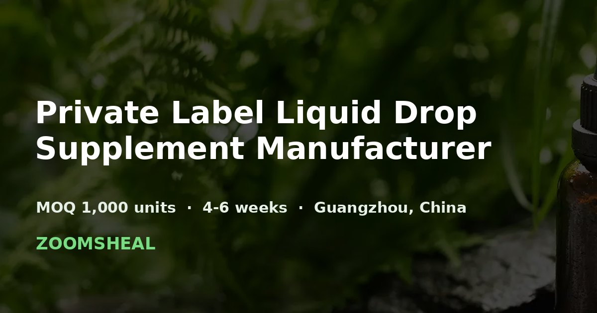 Private Label Liquid Drop Supplement Manufacturer